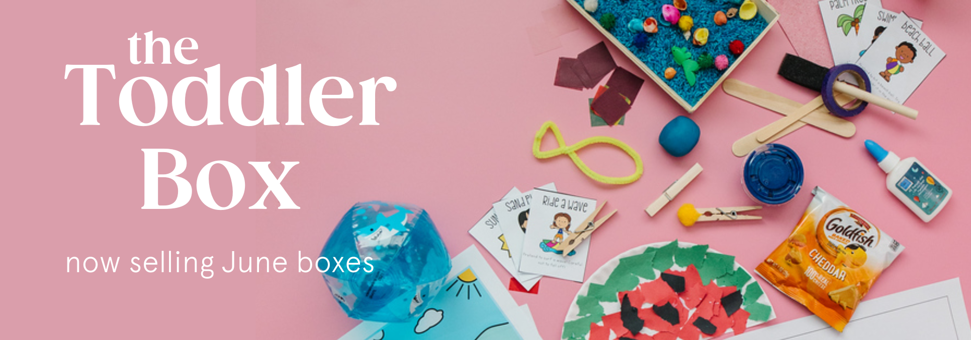 Toddler Box - Learning With Kelsey